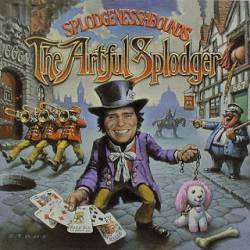 Splodgenessabounds : The Artful Splodger